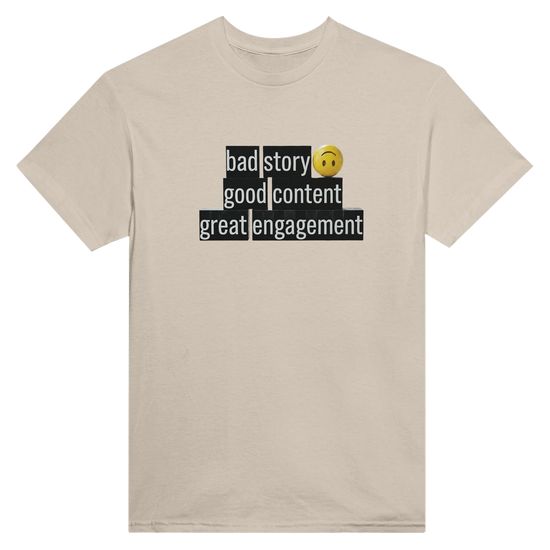 Bad Story Good Content Great Engagement T-Shirt for Influencers med grafiska block och mjuka färger