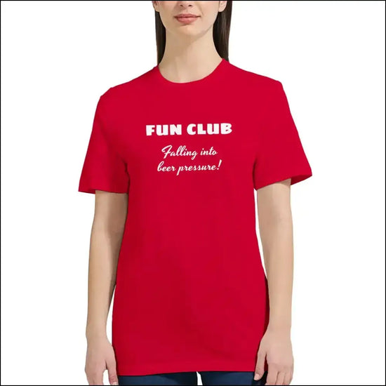 Beer T-shirt för kvinnor med röd bakgrund och vit text "FUN CLUB Falling into beer pressure!".