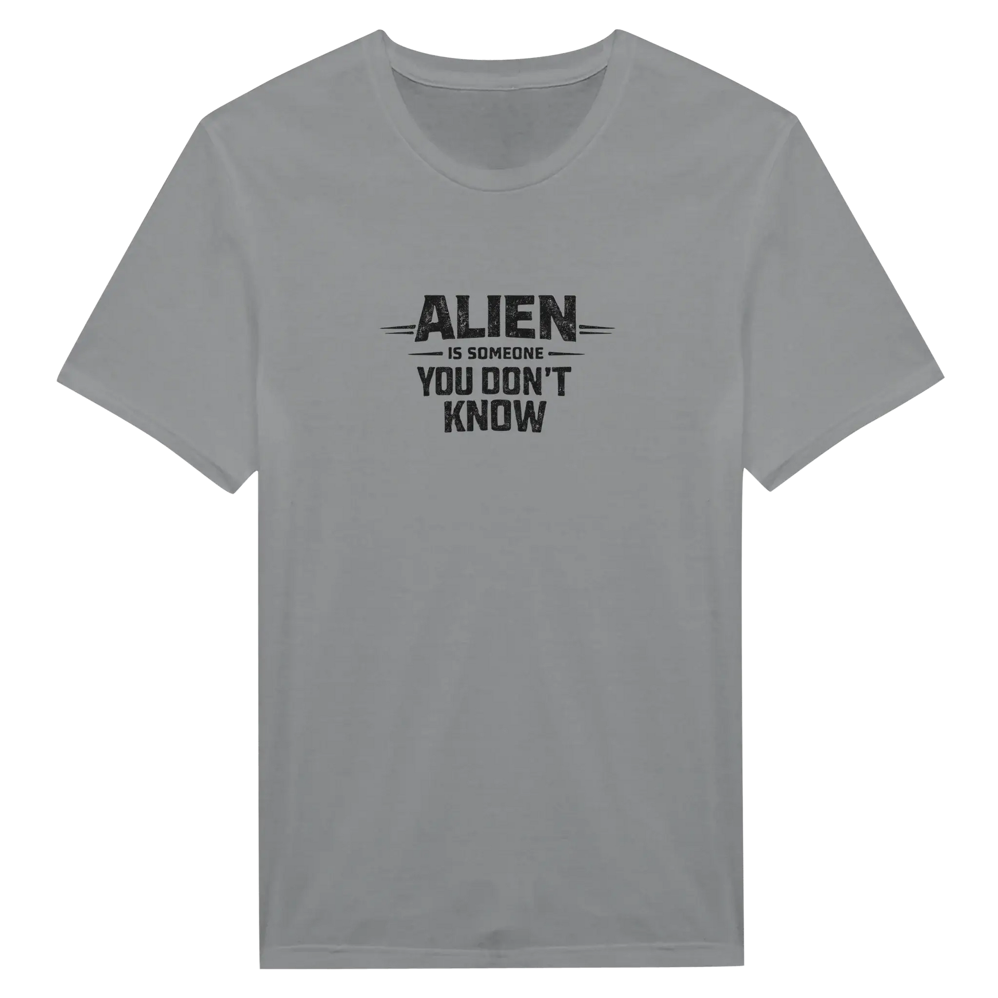 Alien Urban Graphic T‑shirt med texten 'ALIEN IS SOMEONE YOU DON'T KNOW' på grå bakgrund.