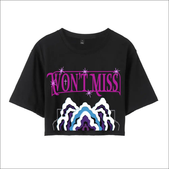 Graphic Crop Top Streetwear ‘Won’t Miss’ Design Tee – Aesthetic Y2K Style - Black / Xs - T-shirt