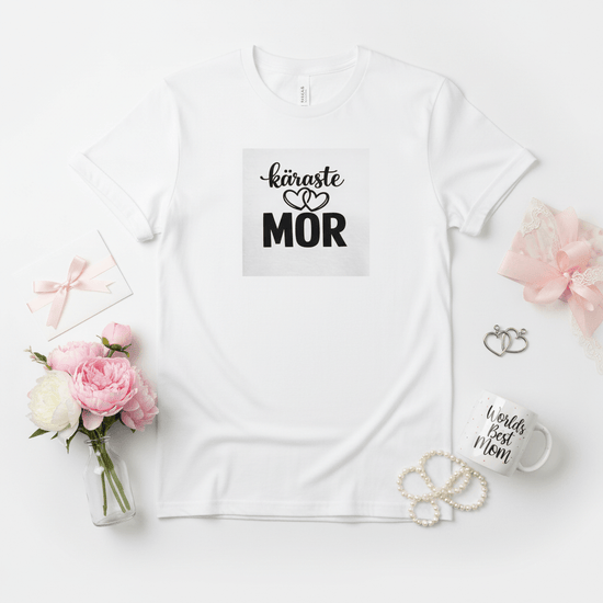 Käraste mor t‑shirt plattlagd – premium unisex passform i bomull