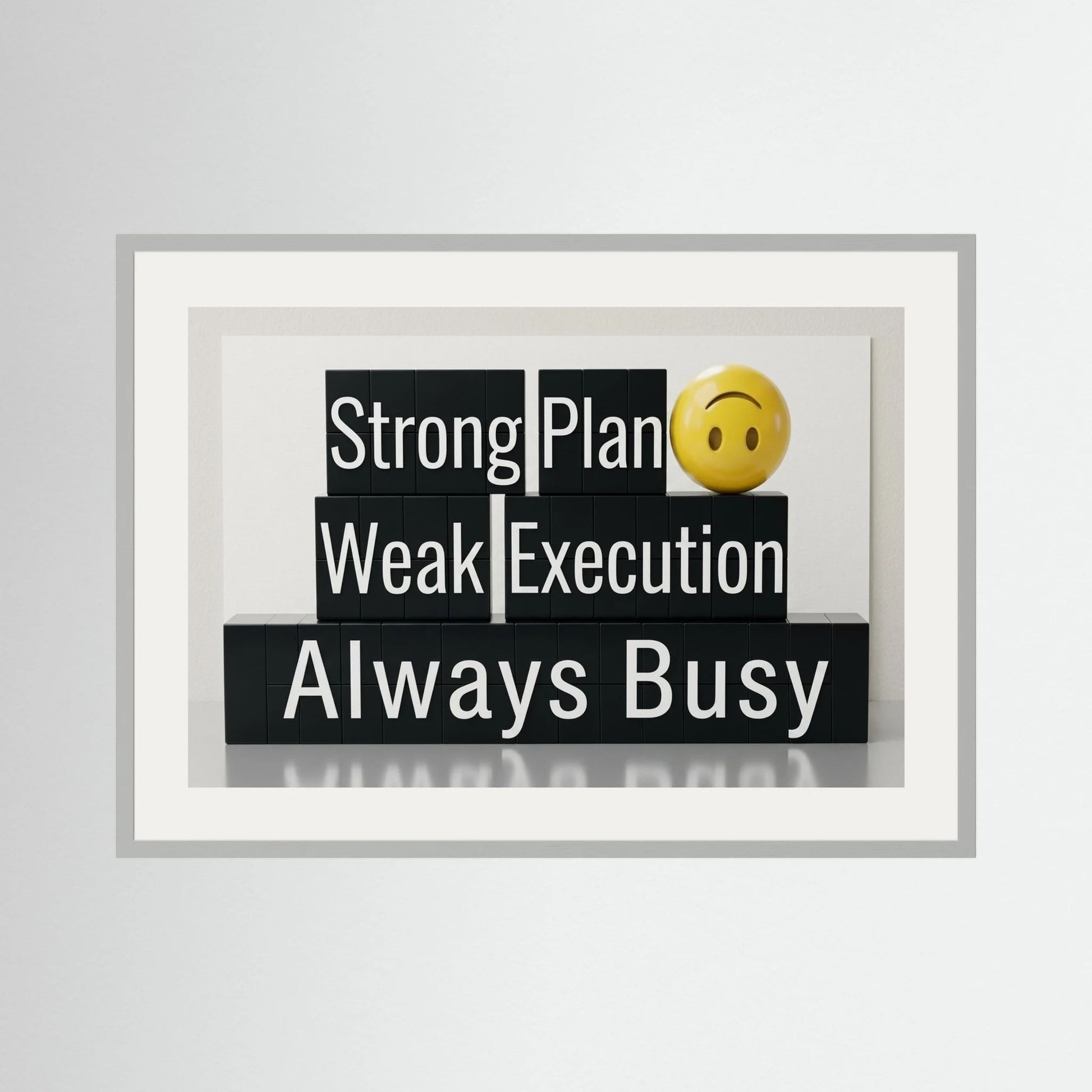 Strong Plan, Weak Execution, Always Busy